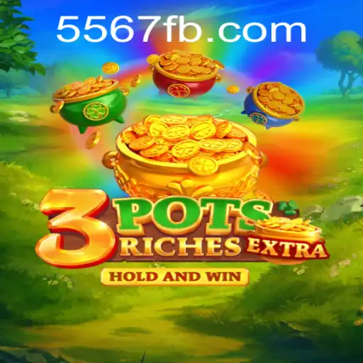 Discover the Exciting World of 3potsExtra and the Secret of 5567.COM